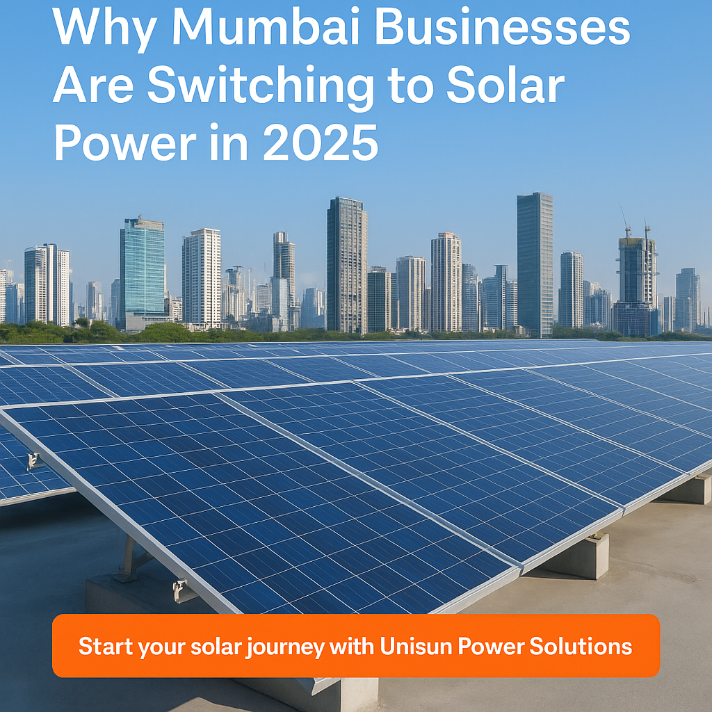 Why Mumbai Businesses Are Switching to Solar Power in 2025