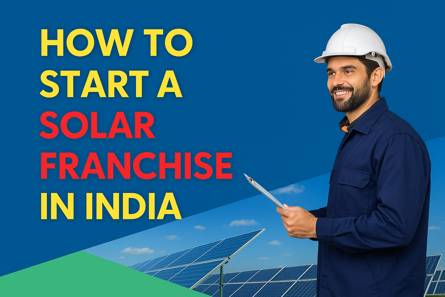 How to Start a Solar Franchise in India.