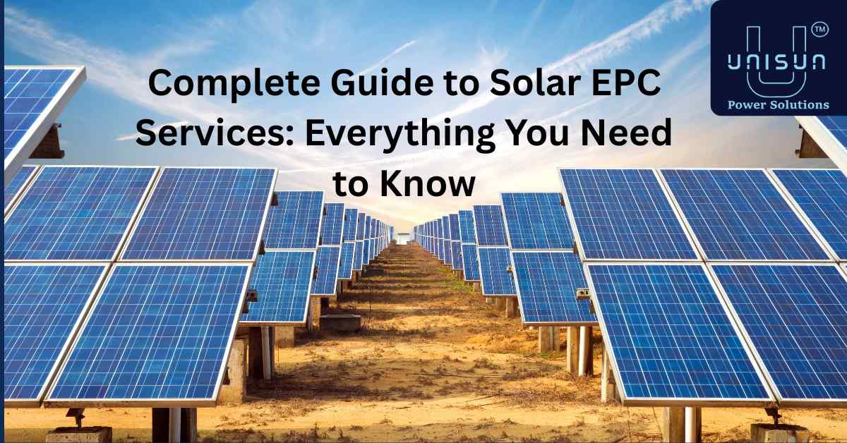 Solar EPC Services by Unisun Power Solutions