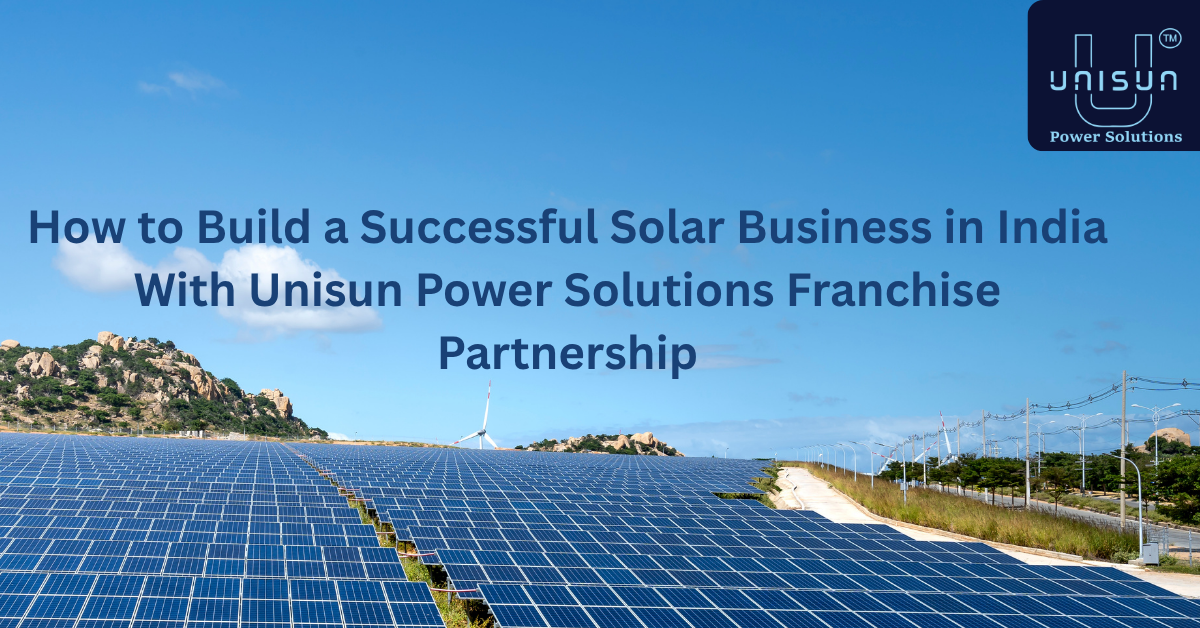 Unisun Power Solutions Franchise